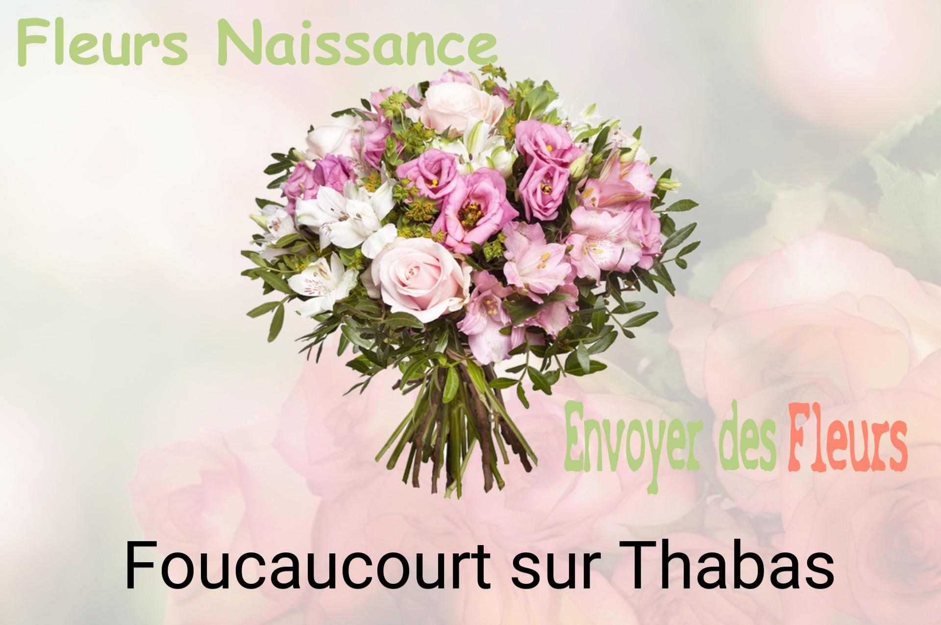 Bouquet de fleurs de naissance livré à Foucaucourt-sur-Thabas